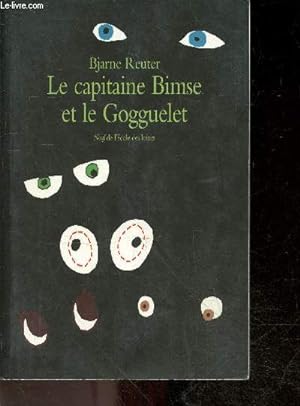 Image du vendeur pour Le Capitaine bimse et le gogguelet mis en vente par Le-Livre
