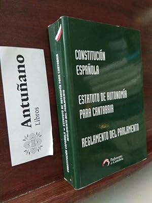 Imagen del vendedor de Constitucin espaola, Estatuto de autonoma para Cantabria, Reglamento del Parlamento a la venta por Libros Antuano