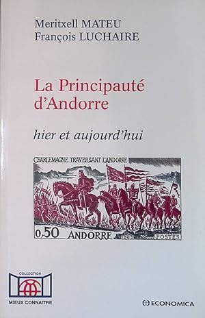 La Principauté d'Andorre. Hier et aujourd'hui