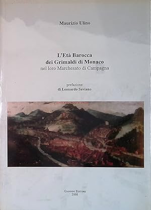 L'Età Barocca dei Grimaldi di Monaco nel loro Marchesato di Campagna