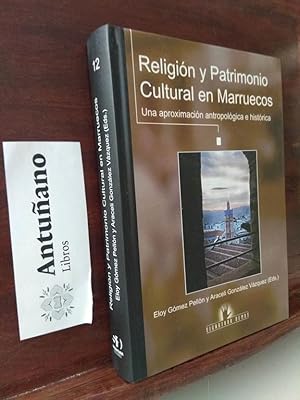 Imagen del vendedor de Religin y Patrimonio Cultural en Marruecos a la venta por Libros Antuano