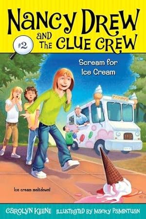 Image du vendeur pour Scream for Ice Cream (Nancy Drew and the Clue Crew #2) mis en vente par Giant Giant