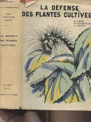 Imagen del vendedor de La dfense des plantes cultives a la venta por Le-Livre