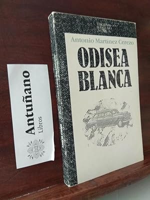 Bild des Verkufers fr Odisea blanca zum Verkauf von Libros Antuano