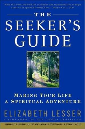 Imagen del vendedor de The Seeker's Guide (previously published as The New American Spirituality) a la venta por Giant Giant