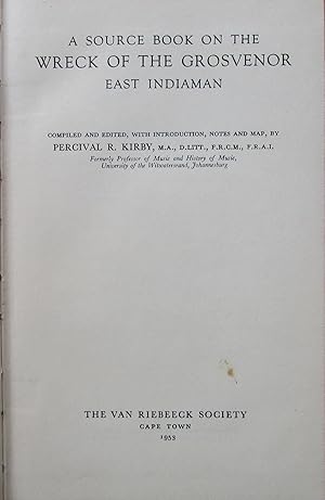 A Source Book on the Wreck of the Grosvenor East Indiaman