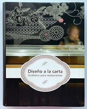 Diseño a la carta. Grafismo para restaurantes