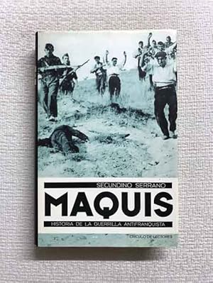 Seller image for Maquis. Historia de la guerrilla antifranquista for sale by Campbell Llibres