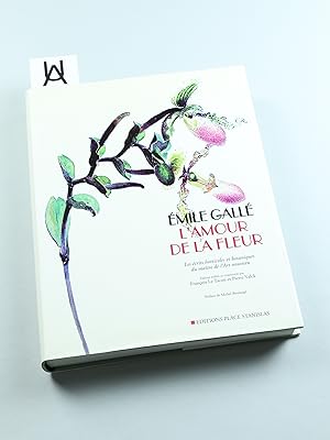 Image du vendeur pour mile Gall. L'amour de la fleur. Les crits horticoles et botaniques du Matre de l'Art nouveau. Illustres par des photographies indits attribues  mile Gall proses dans ses jardins []. dition tablie et commente par Franois Le Tacon et Pierre Valck. mis en vente par Antiquariat Uhlmann