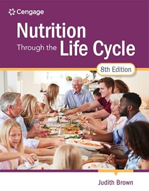 Seller image for Nutrition Through the Life Cycle for sale by GreatBookPrices