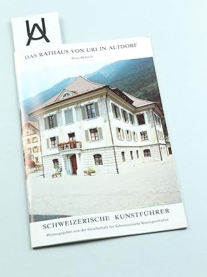 Bild des Verkufers fr Das Rathaus von Uri in Altdorf. zum Verkauf von Antiquariat Uhlmann