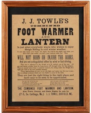 J.J. TOWLE'S COMBINED FOOT WARMER AND LANTERN IS JUST WHAT EVERYBODY WANTS WHO WISHES TO ENJOY SL...