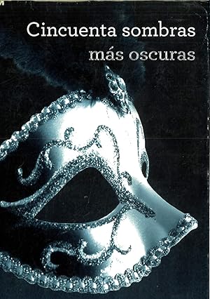 Imagen del vendedor de Cincuenta sombras ms oscuras (Cincuenta sombras 2) a la venta por Papel y Letras