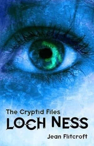 Bild des Verkufers fr The Cryptid Files: Loch Ness zum Verkauf von WeBuyBooks