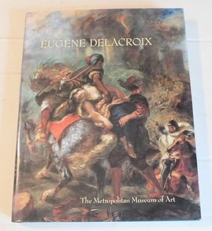 Seller image for EUGENE DELACROIX (1798-1863): PAINTINGS, DRAWINGS, AND PRINTS FROM NORTH AMERICAN COLLECTIONS. for sale by Blue Mountain Books & Manuscripts, Ltd.