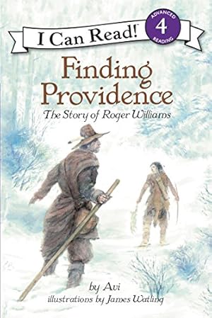 Image du vendeur pour Finding Providence: The Story of Roger Williams (I Can Read Level 4) mis en vente par -OnTimeBooks-