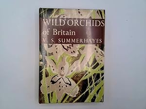 Imagen del vendedor de WILD ORCHIDS OF BRITAIN: WITH A KEY TO THE SPECIES. By V.S. Summerhayes. New Naturalist No. 19. a la venta por Goldstone Rare Books