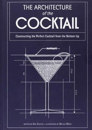 Seller image for The Architecture of the Cocktail for sale by WeBuyBooks