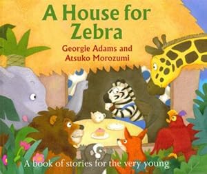 Bild des Verkufers fr A House for Zebra zum Verkauf von WeBuyBooks