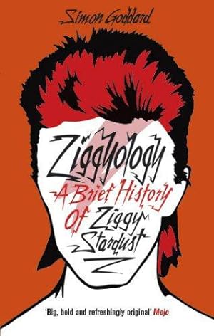 Image du vendeur pour Ziggyology: A Brief History of Ziggy Stardust mis en vente par WeBuyBooks