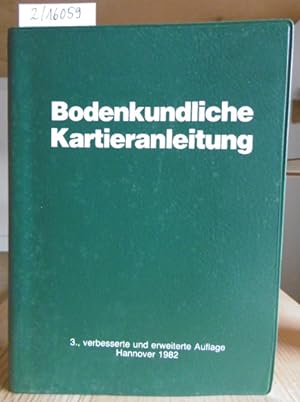 Imagen del vendedor de Bodenkundliche Kartieranleitung. Hrsg. von der Arbeitsgruppe Bodenkunde. 3.,verb.u.erw.Aufl., a la venta por Versandantiquariat Trffelschwein