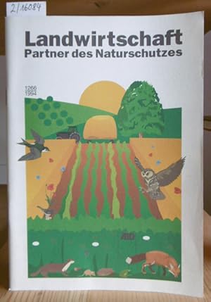 Imagen del vendedor de Landwirtschaft - Partner des Naturschutzes. a la venta por Versandantiquariat Trffelschwein
