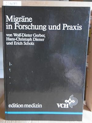 Bild des Verkufers fr Migrne in Forschung und Praxis. zum Verkauf von Versandantiquariat Trffelschwein