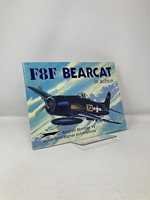 Seller image for F8F Bearcat in Action - Aircraft No. 99 for sale by Southampton Books