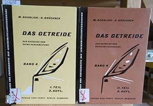 Bild des Verkufers fr Das Getreide. I. Teil: Das Getreide und seine Verarbeitung. - II. Teil: Das Getreide und seine Untersuchung. 2 Bnde. 2.,neubearb.u.erw.Aufl., zum Verkauf von Versandantiquariat Trffelschwein