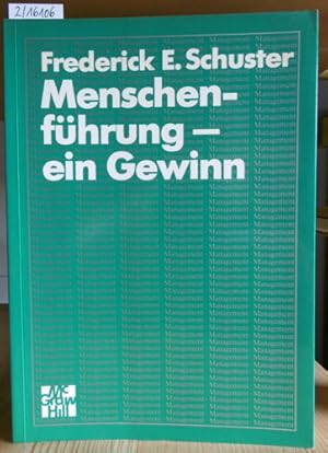 Seller image for Menschenfhrung - ein Gewinn. Aus dem Amerikan. v. Irene Nitsch. for sale by Versandantiquariat Trffelschwein