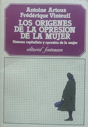 Seller image for Los orgenes de la opresin de la mujer. Sistema capitalista y opresin de la mujer. for sale by Librera Reencuentro