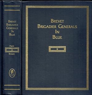 Seller image for BREVET BRIGADIER GENERALS IN BLUE (REVISED EDITION) for sale by Paul Meekins Military & History Books