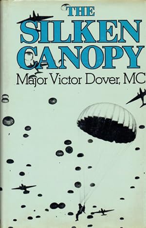 Immagine del venditore per THE SILKEN CANOPY venduto da Paul Meekins Military & History Books