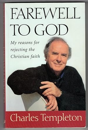 Imagen del vendedor de Farewell to God: My Reasons for Rejecting the Christian Faith a la venta por Ainsworth Books ( IOBA)