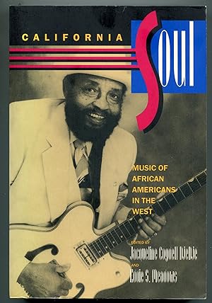 Bild des Verkufers fr California Soul : Music of African Americans in the West zum Verkauf von Monroe Stahr Books
