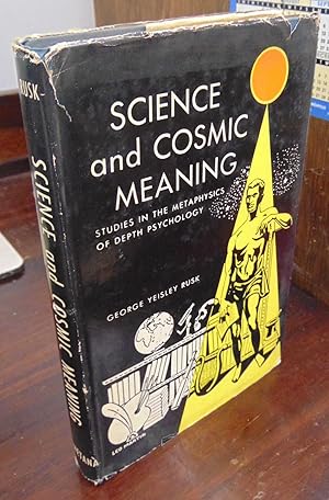 Immagine del venditore per Science and Cosmic Meaning: Studies in the Metaphysics of Depth Psychology venduto da Atlantic Bookshop