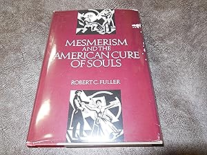 Mesmerism and the American Cure of Souls (Anniversary Collection)