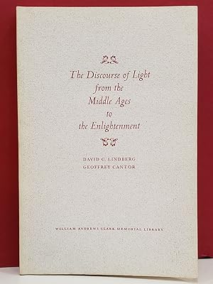 Seller image for The Discourse of Light from the Middle Ages to the Enlightenment: Papers Read at a Clark Library Seminar, 24 April, 1982 for sale by Moe's Books