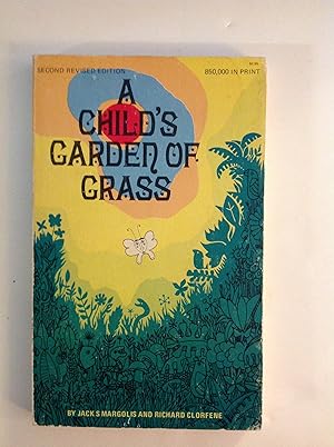 Seller image for A Child's Garden of Grass for sale by The Bookery