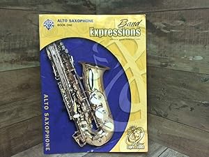 Image du vendeur pour Band Expressions, Book One Student Edition: Alto Saxophone, Book & CD mis en vente par Archives Books inc.