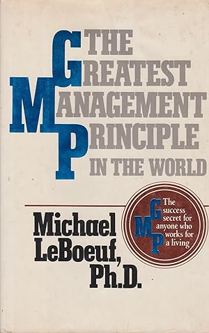 Image du vendeur pour The Greatest Management Principle in the World mis en vente par Robinson Street Books, IOBA