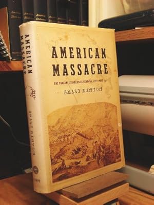 Seller image for American Massacre: The Tragedy at Mountain Meadows, September 1857 for sale by -OnTimeBooks-