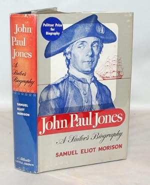 John Paul Jones A Sailor's Biography