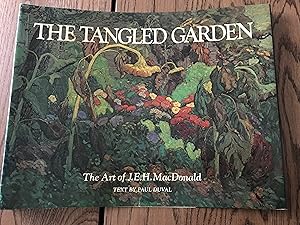Seller image for THE TANGLED GARDEN THE ART OF J. E.H. MACDONALD for sale by BooksCardsNBikes