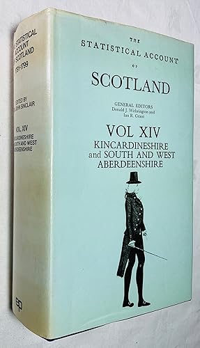 Seller image for The Statistical Account of Scotland, vol XIV; Kincardineshire and South and West Aberdeenshire for sale by Hadwebutknown