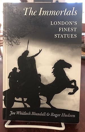 Imagen del vendedor de The Immortals: London's Finest Statues a la venta por Chelsea Books