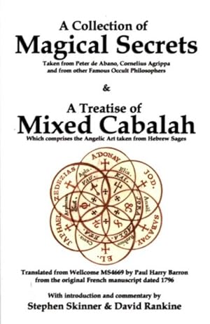 Image du vendeur pour COLLECTION OF MAGICAL SECRETS & A TREATISE OF MIXED CABALAH mis en vente par By The Way Books