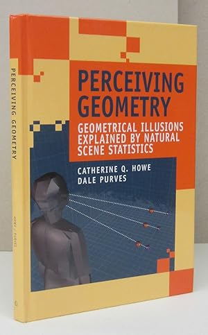 Bild des Verkufers fr Perceiving Geometry: Geometrical Illusions Explained by Natural Scene Statistics zum Verkauf von Midway Book Store (ABAA)