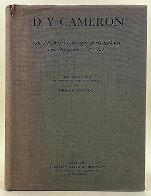 D, Y. Cameron an illustrated catalogue of his etchings and dry-points, 1887-1932