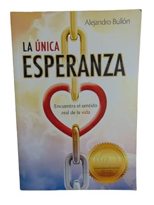 Seller image for La nica Esperanza for sale by Librera Aves Del Paraso